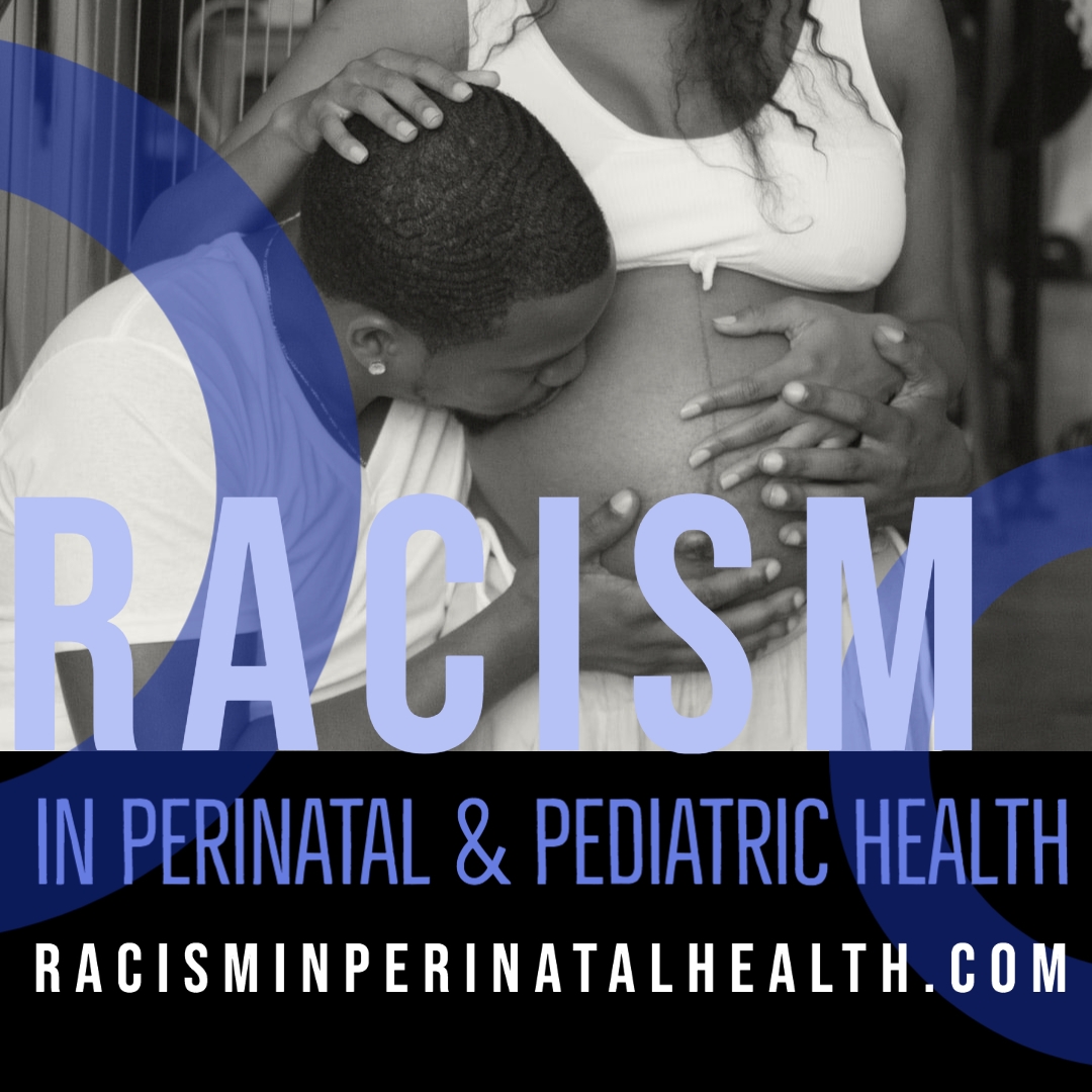 Racism in Perinatal & Pediatric Health - nurturely