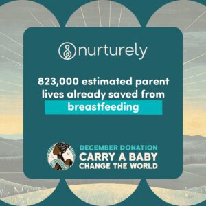 Nurturely is saving parent lives through education and access to a supportive breastfeeding culture. Human milk is a human right.